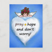 Bete, hoffe und mach dir keine Sorgen! Postkarte (Vorderseite)