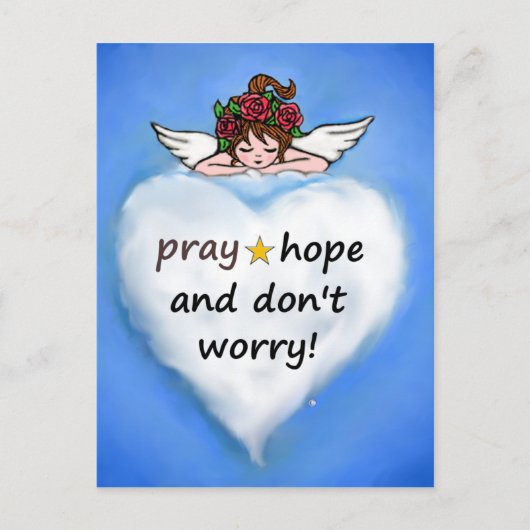 Bete, hoffe und mach dir keine Sorgen! Postkarte (Vorderseite)