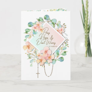 Bete Hoffnung mach dir keine Sorgen Padre Pio Karte