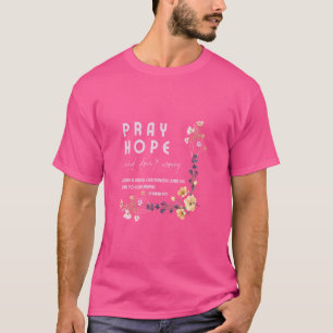 Bete Hoffnung und mach dir keine Sorgen Saint Padr T-Shirt