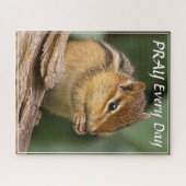 Bete jeden Tag Chipmunk Puzzle (Horizontal)