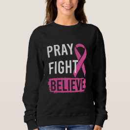 Bete Kämpfe Glaube Sweatshirt
