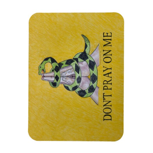 Bete mich nicht an! magnet (Vertikal)