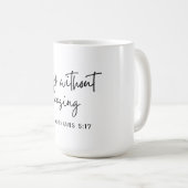 Bete ohne die Einstellung von 1 Thessaloniker 5:19 Kaffeetasse (VorderseiteRechts)