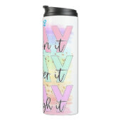 Bete: On, Over, Through it Thermosbecher (Nach rechts gedreht)