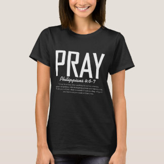 Bete – Philipper 4:6-7 Christlich T-Shirt