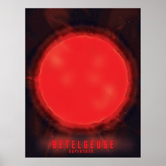 Betelgeuse supernova Weltraumkunst Poster (Vorne)