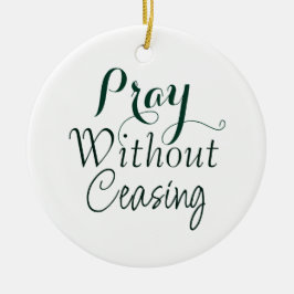 Beten Bibelverse Christliches Gebet Grün und Weiß Keramik Ornament