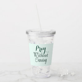 Beten Bibelverse Christliches Gebet Light Green Acryltrinkbecher