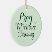 Beten Bibelverse Christliches Gebet Light Green Keramik Ornament (Rechts)