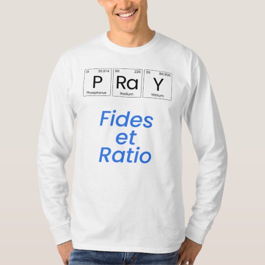 Beten—Fides et Ratio T-Shirt (Vorderseite)