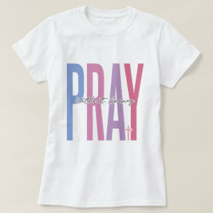 Beten ohne das inspirierende Design des T - Shirt