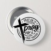 Beten Sie auf Christliche Cross Bible Verse Button (Vorne & Hinten)