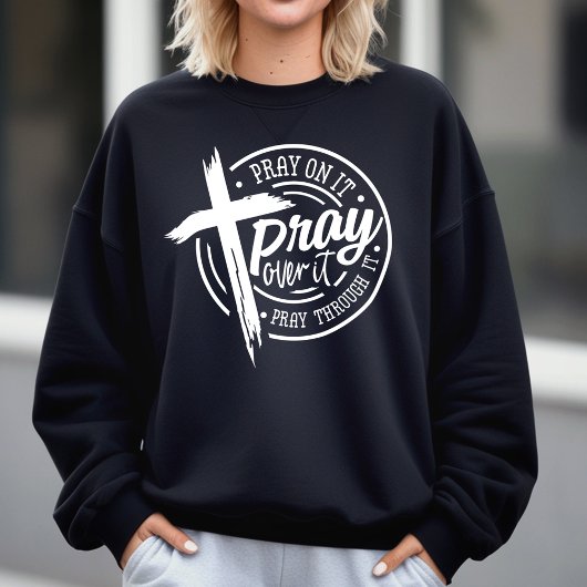 Beten Sie auf Christliche Cross Bible Verse Sweatshirt