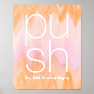 Beten Sie, bis etwas Aquarell geschieht Poster