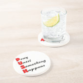 Beten Sie bis etwas geschieht, DRÜCKEN Sie Sandstein Untersetzer (Seite)