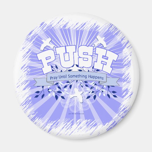 Beten Sie, bis etwas passiert Magnet (Vorne)