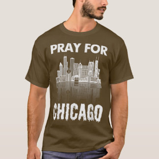 Beten Sie für Chicago Support Chicago Change Gun R T-Shirt