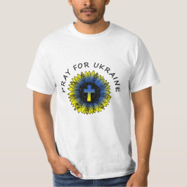 Beten Sie für die Ukraine Sonnenblumen und Cross T T-Shirt
