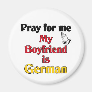 Beten Sie für mich, den mein Freund deutsch ist Magnet