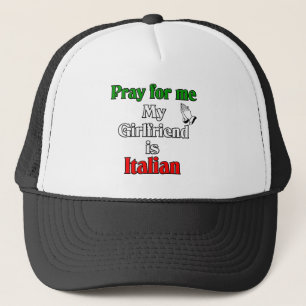 Beten Sie für mich, den meine Freundin italienisc Truckerkappe