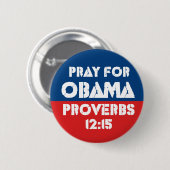 Beten Sie für Obama - Sprichwort-12:15 Button (Vorne & Hinten)