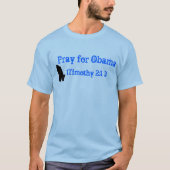 Beten Sie für Obama T-Shirt (Vorderseite)