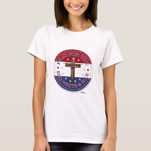 Beten Sie für Rot, Weiß und Blau mit rotem Kreuz T-Shirt (Vorderseite)