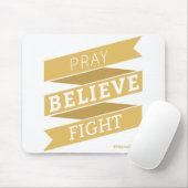Beten Sie. Glauben Sie. Kampf. - Mousepad (Mit Mouse)
