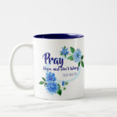 BETEN Sie HOFFNUNG sich SORGEN NICHT Blumen St. Zweifarbige Tasse (Links)