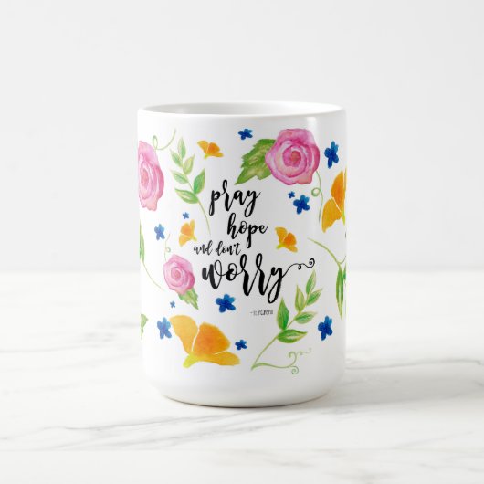 Beten Sie Hoffnung u. sorgen Sie sich nicht Kaffeetasse (Mittel)