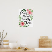 Beten Sie mehr Besorgnis weniger Kunst Print Poster (Küche)