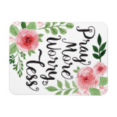 Beten Sie mehr Besorgnis weniger Magnet (Horizontal)