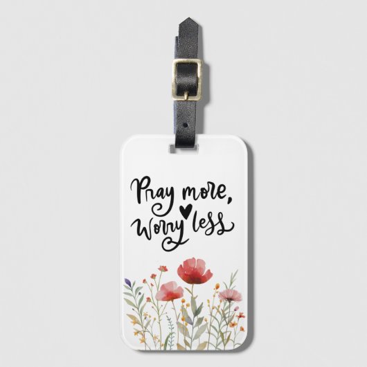 Beten Sie mehr Sorgen weniger inspirierende Bibel Gepäckanhänger (Vorderseite Vertikal)