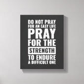 Beten Sie nicht für eine Motivierend Wall Art Leinwanddruck (Vorderseite)