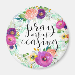 Beten Sie, ohne aufzuhören Magnet