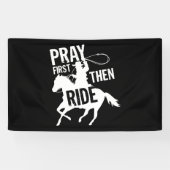 Beten Sie zuerst dann fahren Niedlich Barrel Racer Banner (Horizontal)