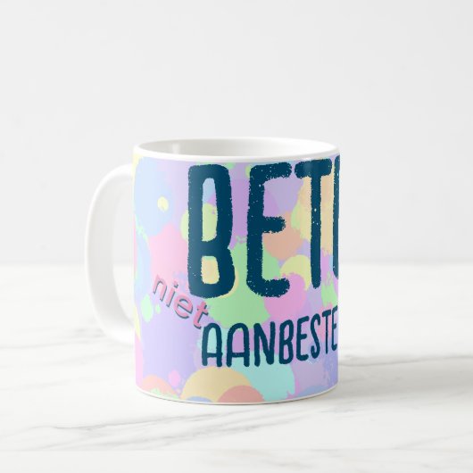 Beter niet aanbesteden kaffeetasse (Vorderseite Links)