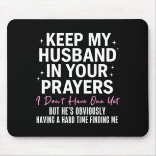 Betet Für Meinen Mann In Euren Gebeten Ich Habe Ke Mousepad