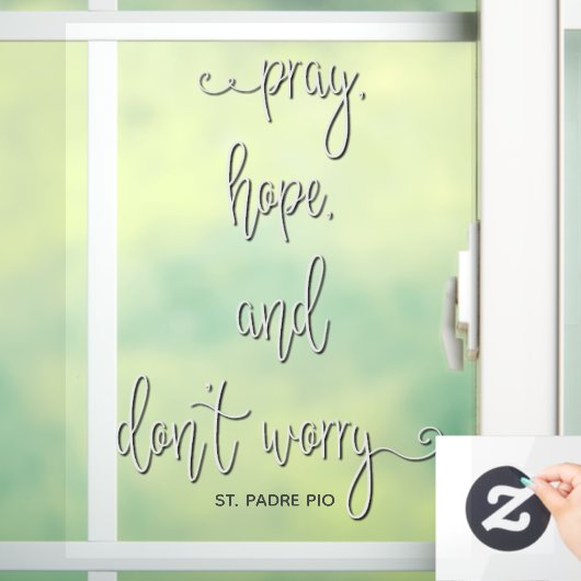 Betet, Hoffnung & Don't Worry St. Padre Pio Religi Fensteraufkleber (Zuhause)