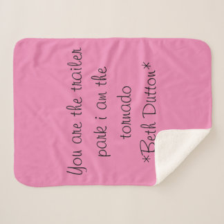 Beth Dutton Quote Blanket Sherpadecke