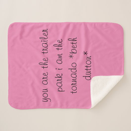 beth dutton quote sherpadecke (Vorderseite (Horizontal))