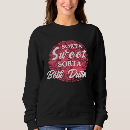 Beth Dutton Sweatshirt (Vorderseite)