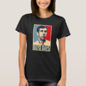 Beto Days Beto O'rourke T-Shirt (Vorderseite)