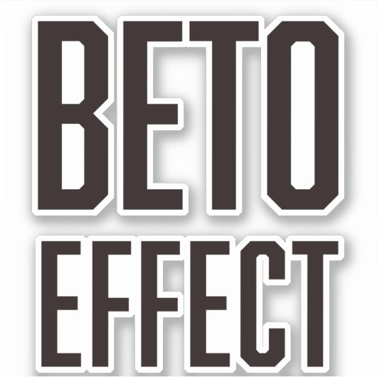 Beto Effect 4X4 Vinyl Sticker (Vorderseite)
