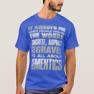 Betonfertigbetonmischer - alles rund um Cem T-Shirt