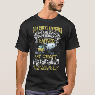 Betonfertiger Der Schmerz ist realer Bau W T-Shirt