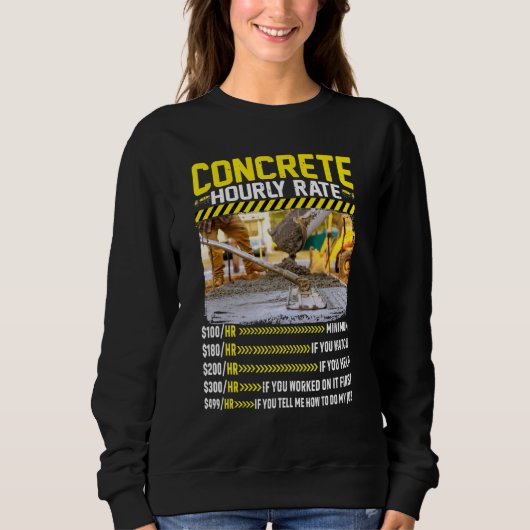 Betonfertigmischer Stundensatz Arbeitskräfte vorha Sweatshirt (Vorderseite)