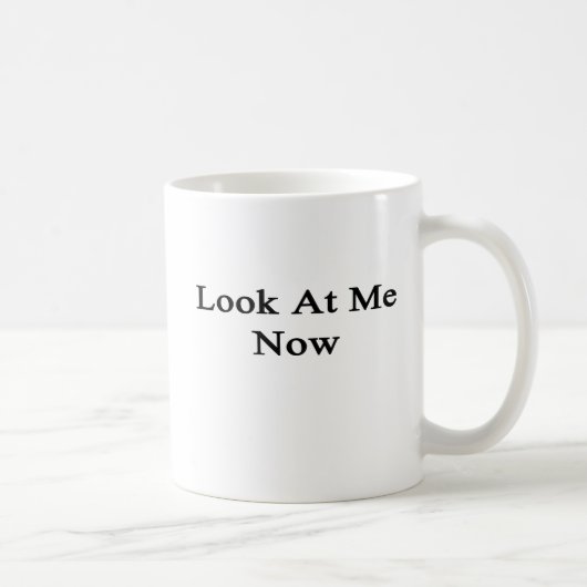 Betrachten Sie mich jetzt Kaffeetasse (Rechts)