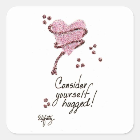 Betrachten Sie sich selbst als umarmt Quadratischer Aufkleber (Vorderseite)